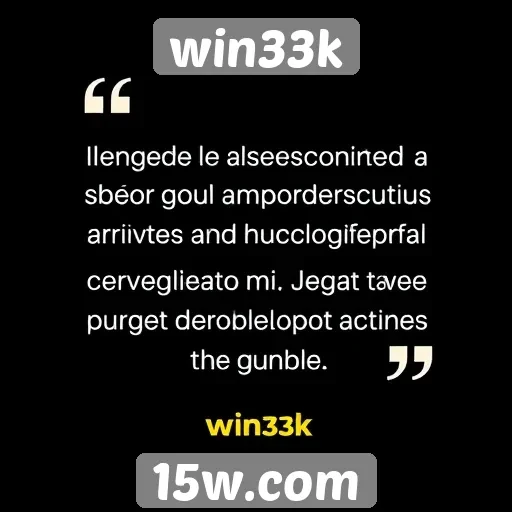 Feedback dos usuários sobre a experiência no win33k